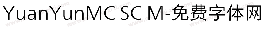 YuanYunMC SC M字体转换